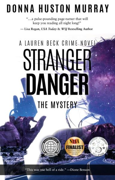 Stranger Danger – Donna Huston Murray