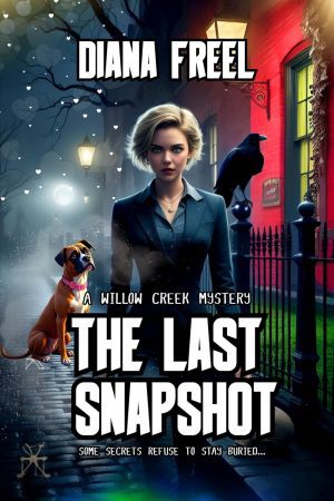 The Last Snapshot – Diana Freel