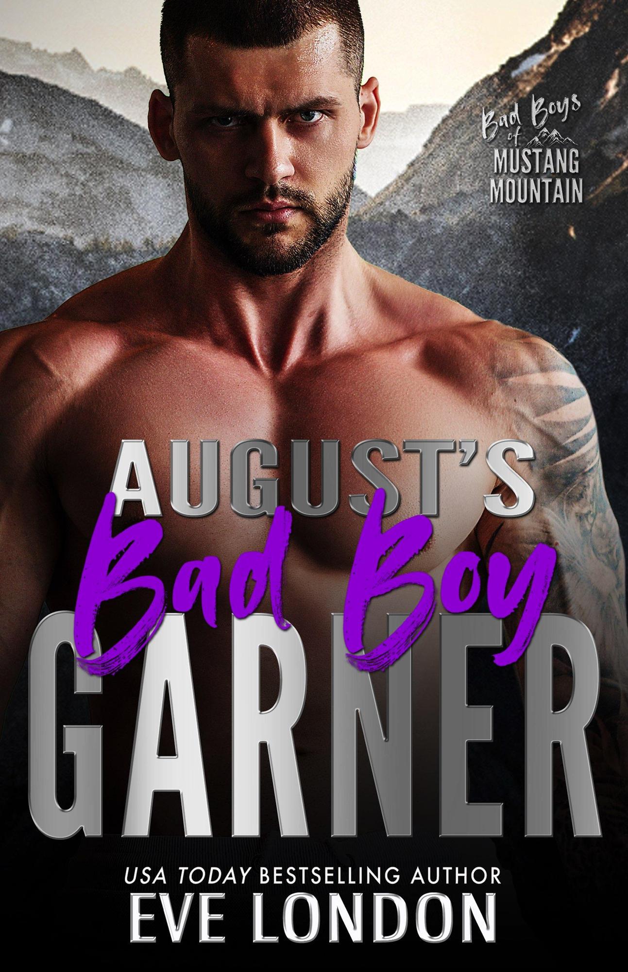 August’s Bad Boy Garner – Eve London
