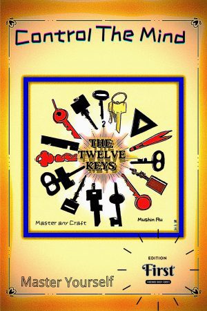 The Twelve Keys – Mushin Ru