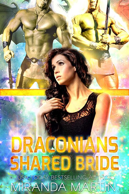 Draconians Shared Bride - Miranda Martin