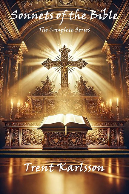 Sonnets of the Bible – Trent Karlsson