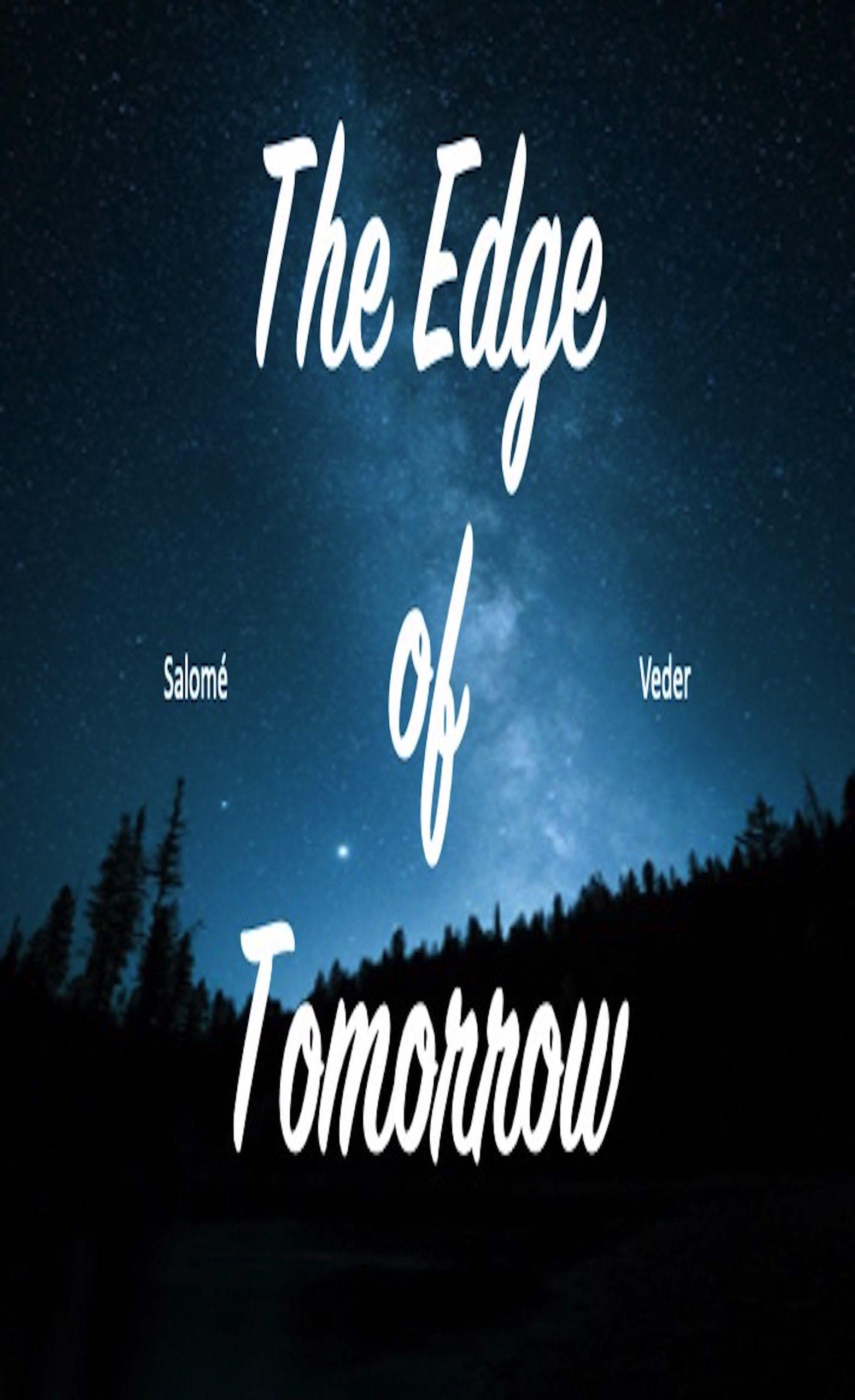 The Edge of Tomorrow - Salome Veder