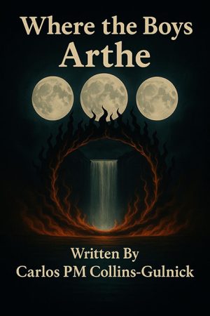 Where the Boys Arthe – Carlos PM Collins-Gulnick