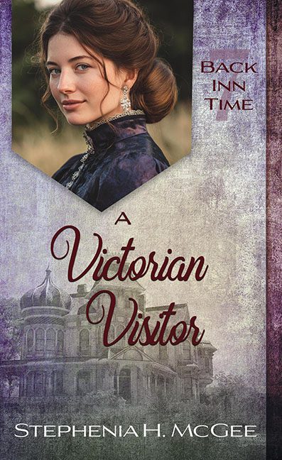 A Victorian Visitor – Stephenia H. McGee