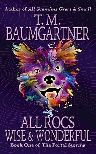All Rocs Wise & Wonderful – T.M. Baumgartner