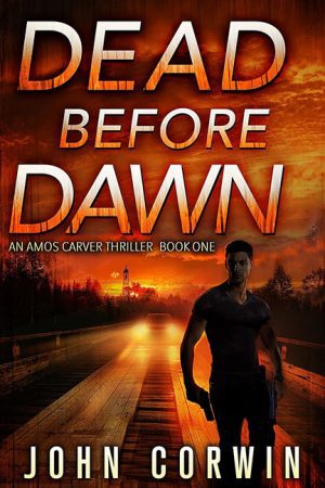 Dead Before Dawn – John Corwin