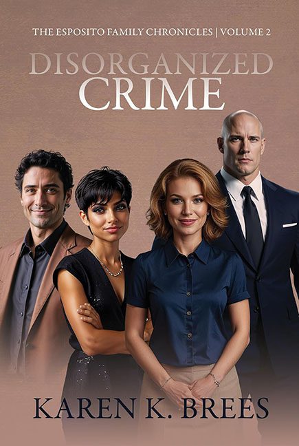 Disorganized Crime - Karen K. Brees