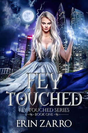 Fey Touched – Erin Zarro