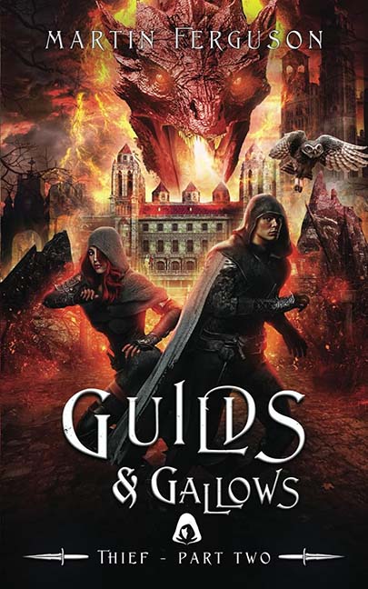 Guilds & Gallows – Martin Ferguson