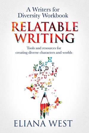 Relatable Writing – Eliana West