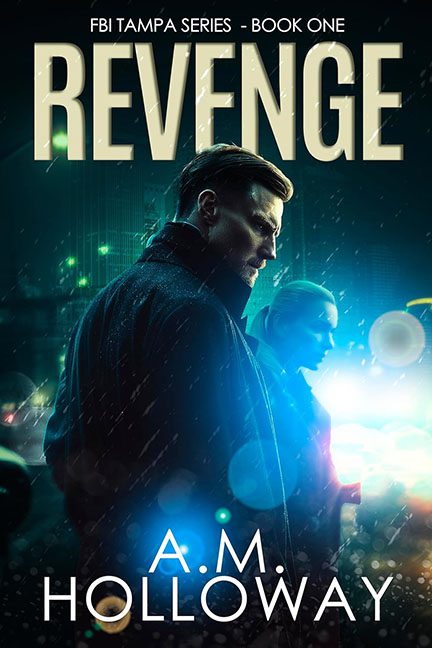 Revenge – A.M. Holloway