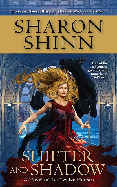 Shifter and Shadow – Sharon Shinn