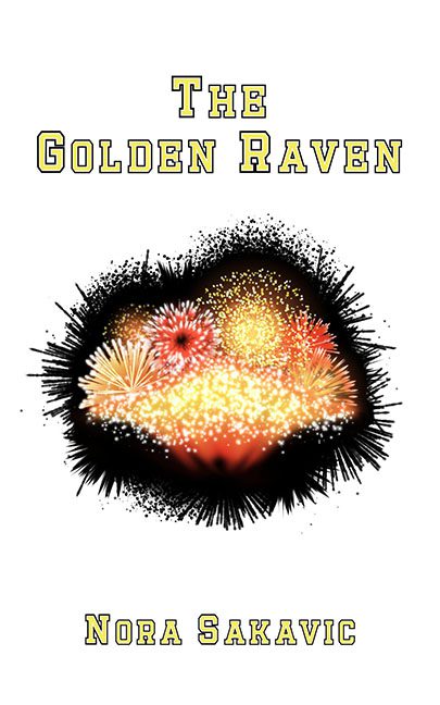 The Golden Raven - Nora Sakavic