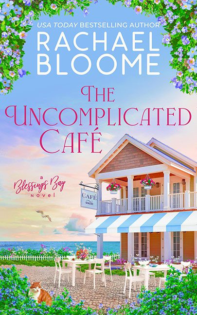 The Uncomplicated Café – Rachael Bloome