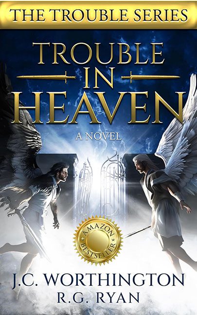 Trouble in Heaven – J.C. Worthington and R.G. Ryan