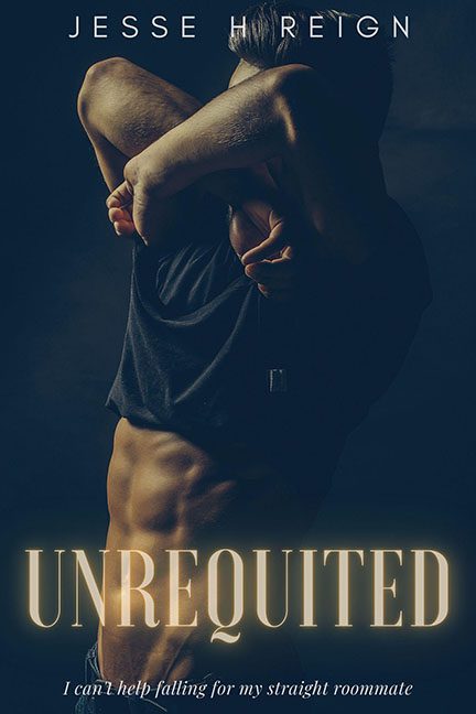 Unrequited - Jesse H Reign