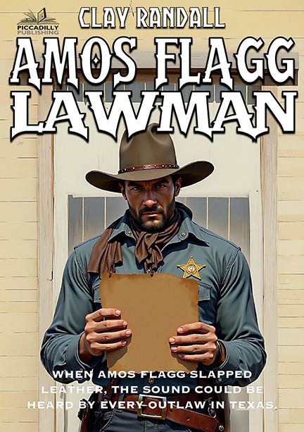 Amos Flagg, Lawman – Clay Randall