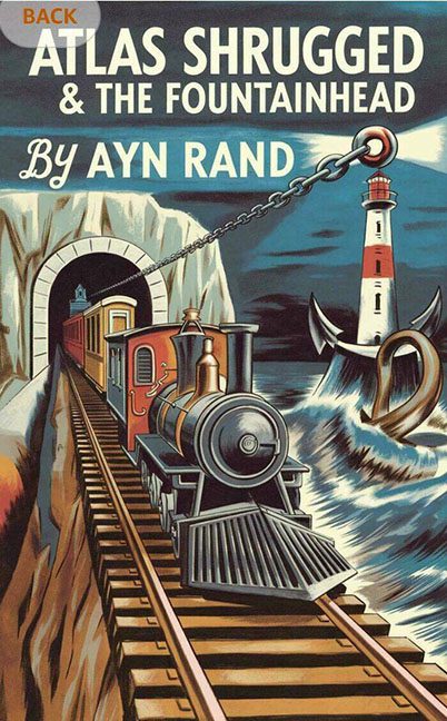 Atlas Shrugged & The Fountainhead – Ayn Rand