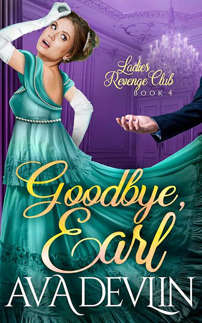 Goodbye, Earl – Ava Devlin