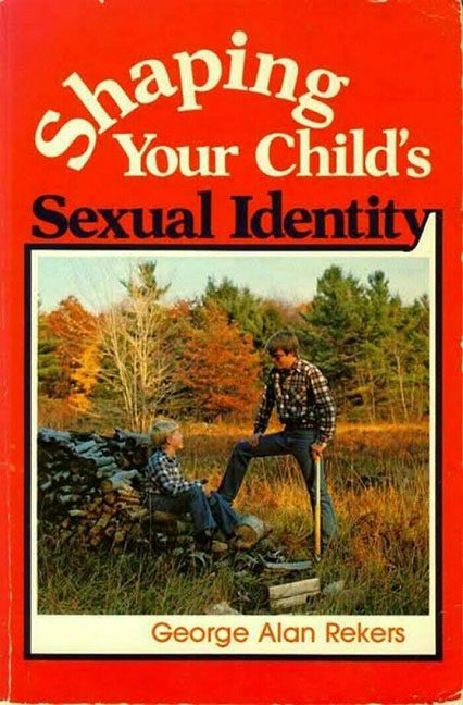 Shaping Your Child’s Sexual Identity – George Alan Rekers
