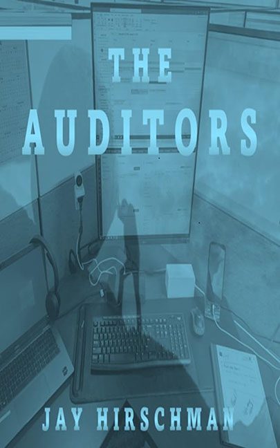 The Auditors – Jay Hirschman