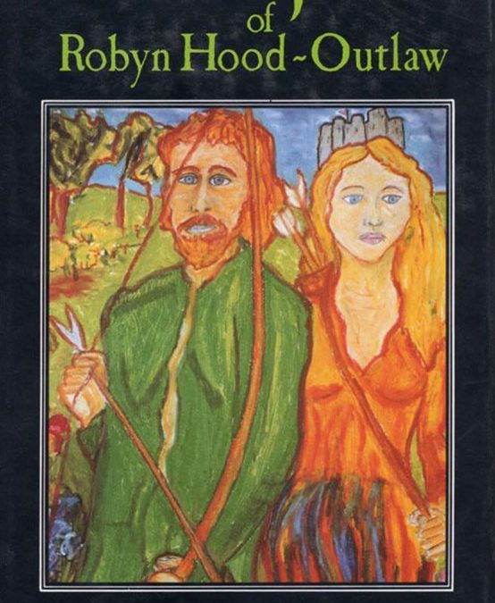 The Lost Journal of Robyn Hood ~ Outlaw – David Stuart Ryan