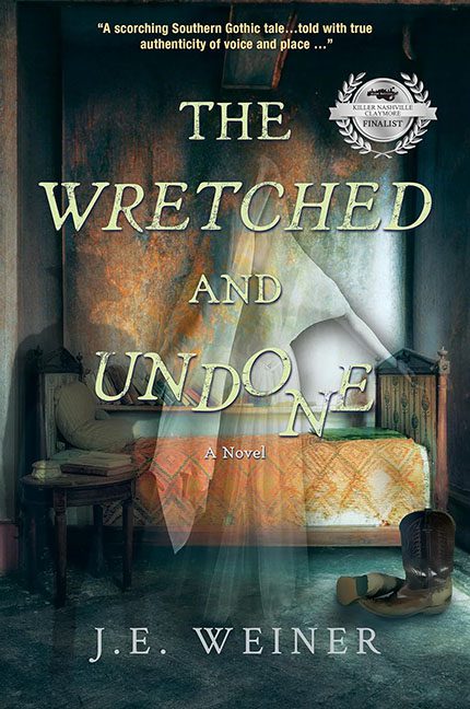 The Wretched and Undone – J.E. Weiner