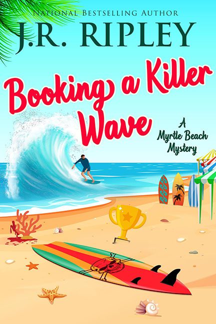 Booking a Killer Wave – J.R. Ripley