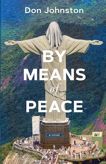 By Means of Peace – Don Johnston
