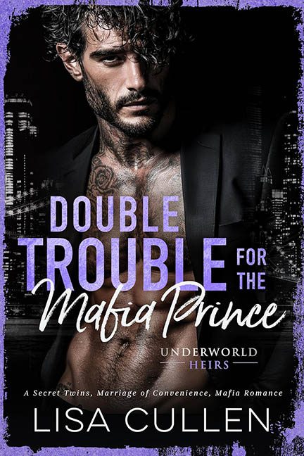 Double Trouble for the Mafia Prince – Lisa Cullen
