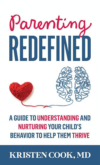 Parenting Redefined – Kristen Cook, MD