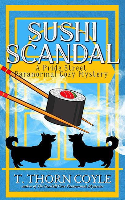 Sushi Scandal – T. Thorn Coyle