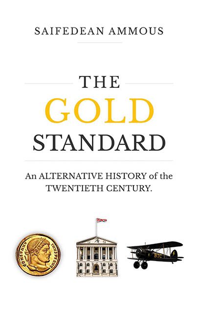 The Gold Standard – Saifedean Ammous
