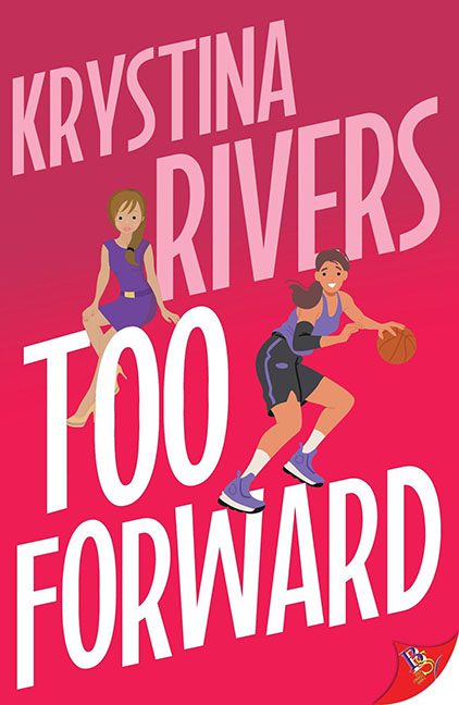Too Forward – Krystina Rivers