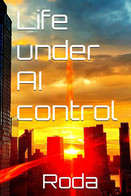 Life Under AI Control – Roda