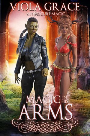 Magic In His Arms – Viola Grace