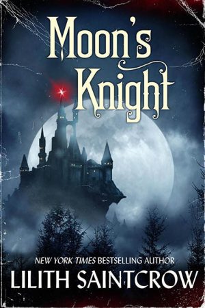 Moon’s Knight – Lilith Saintcrow