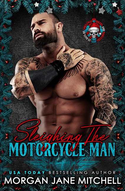 Sleighing The Motorcycle Man – Morgan Jane Mitchell