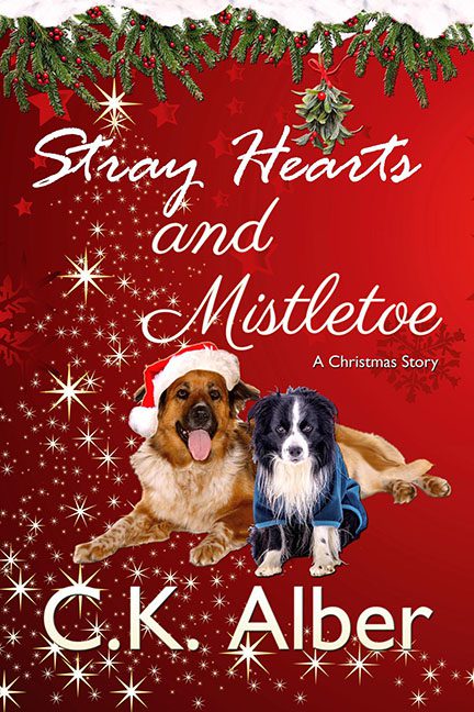 Stray Hearts and Mistletoe – C.K. Alber