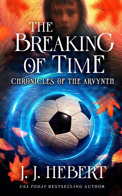 The Breaking of Time – J.J. Hebert