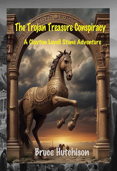 The Trojan Treasure Conspiracy – Bruce Hutchison