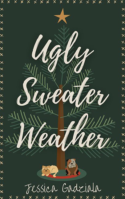 Ugly Sweater Weather – Jessica Gadziala