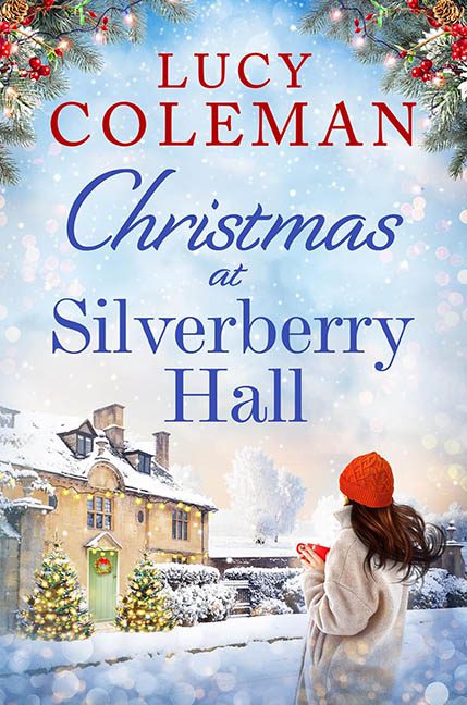 Christmas at Silverberry Hall – Lucy Coleman