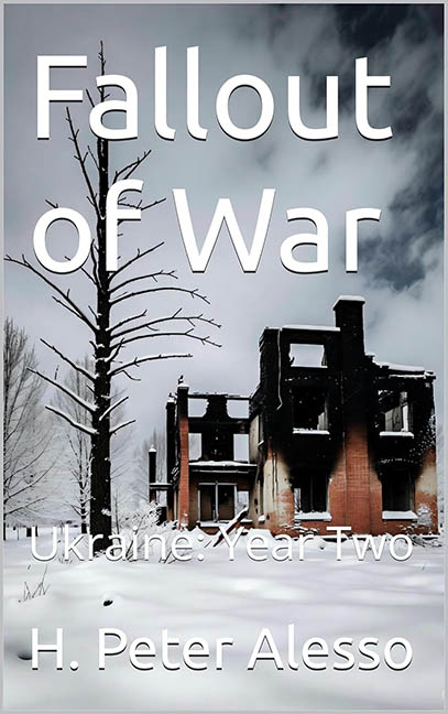 Fallout of War – H. Peter Alesso