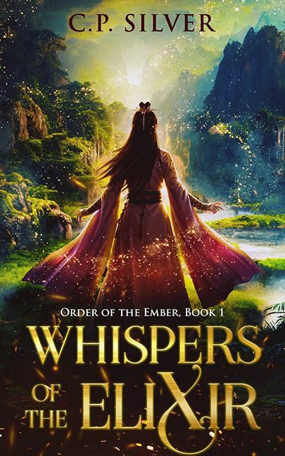 Whispers of the Elixir – C.P. Silver